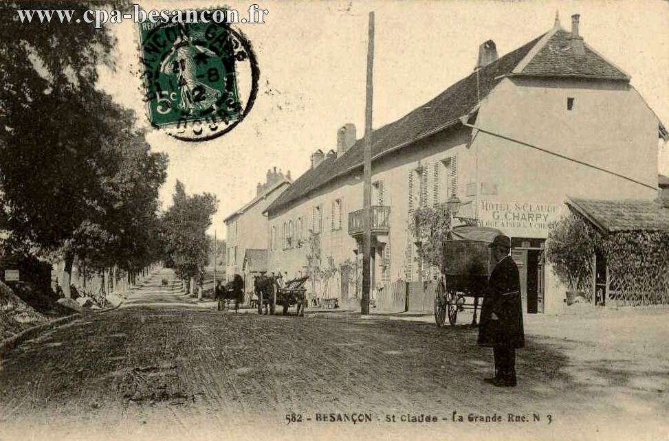 582 - BESANÇON - St-Claude - La Grande Rue. N.3